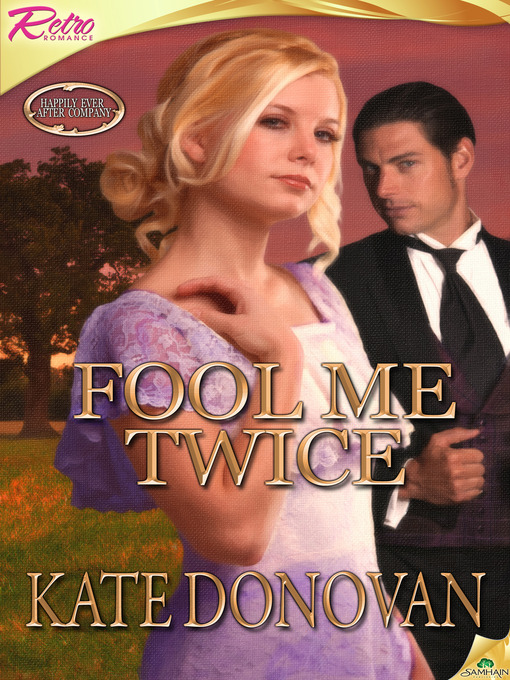 Title details for Fool Me Twice by Kate Donovan - Available